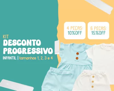 Kit Desconto Progressivo Infantil